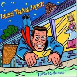 Less Than Jake : Hello Rockview